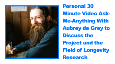 Aubrey de Grey Ask Me Anything