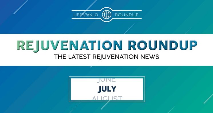 Rejuvenation Roundup July 2022