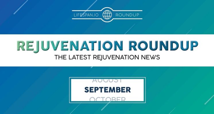 Rejuvenation Roundup September 2022