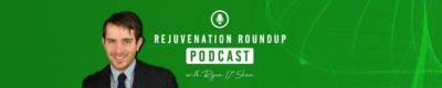 Rejuvenation Roundup Podcast banner