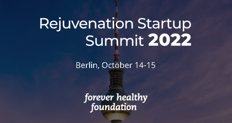 Rejuvenation Startup Summit to Be Held in Berlin