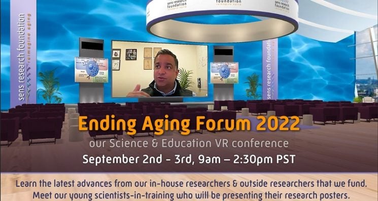 SENS Research Foundation Announces Ending Aging Forum 2022