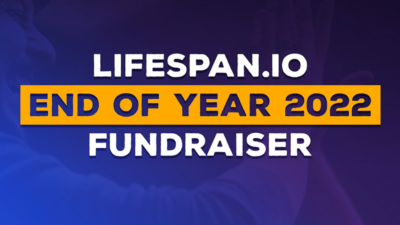 Lifespan.io End of Year 2022 Fundraiser