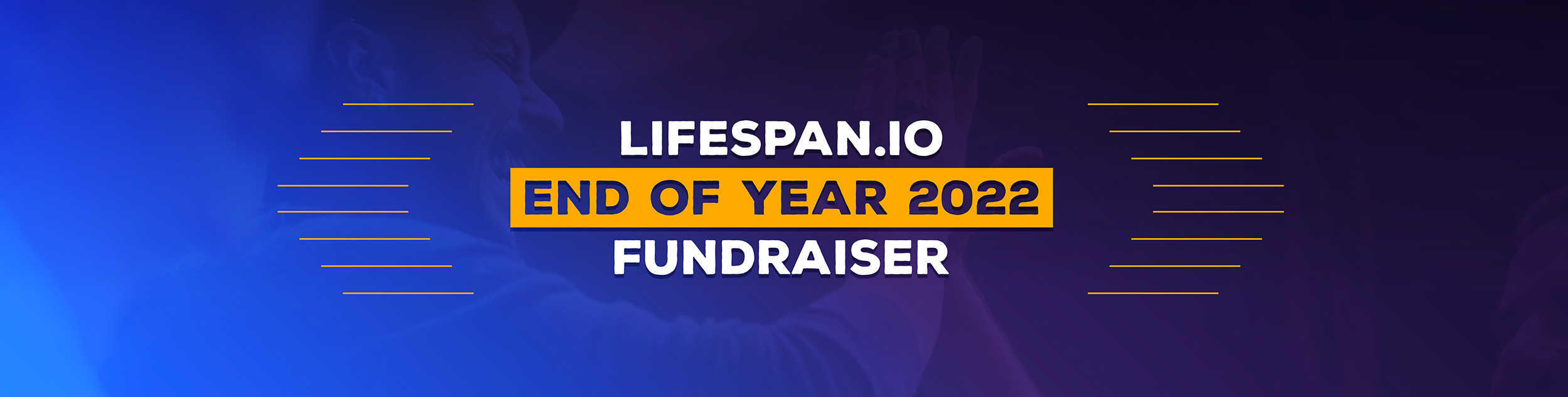 Lifespan.io End of Year 2022 Fundraiser