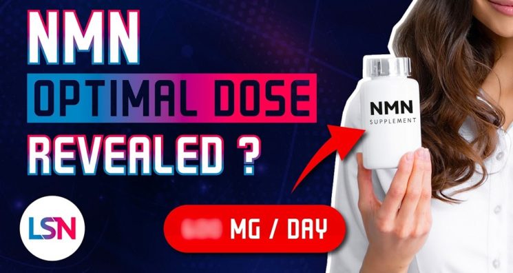 Lifespan News – NMN Optimal Dose