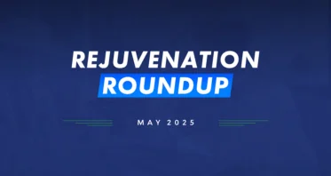 Rejuvenation Roundup May 2025