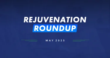 Rejuvenation Roundup May 2025