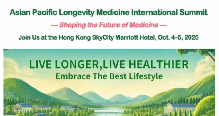 2025 Asian Pacific Longevity Medicine International Summit