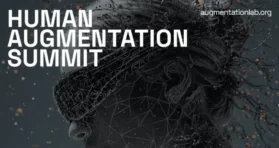 Augmentation Lab Announces the Human Augmentation Summit
