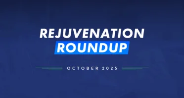 Rejuvenation Roundup October 2025