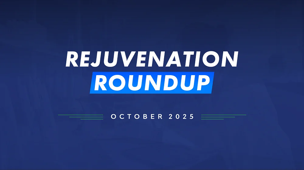 Rejuvenation Roundup October 2025