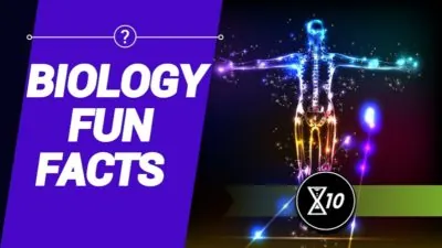 X10 Biology Fun Facts