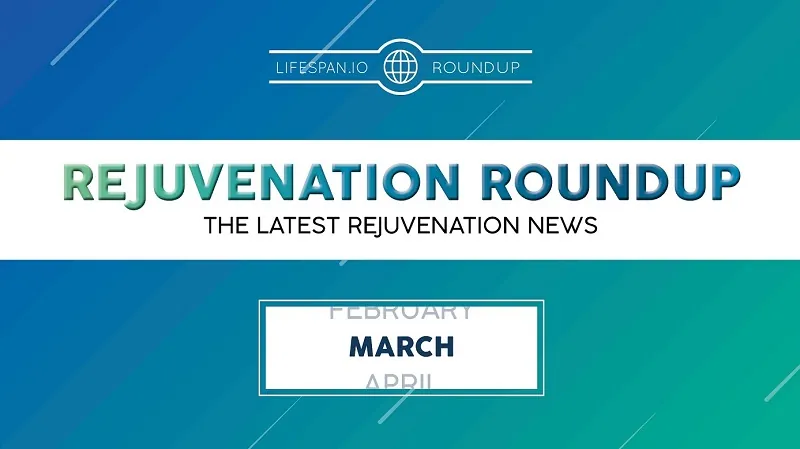 Rejuvenation Roundup March