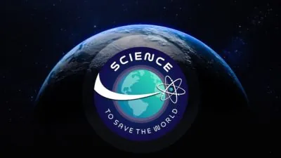 Science to Save the World