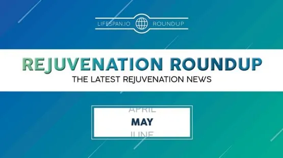Rejuvenation Roundup May