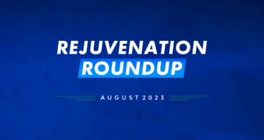 Rejuvenation Roundup August 2023