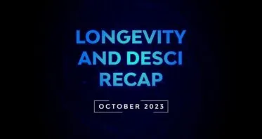 Longevity and DeSci Recap – October 2023