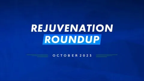 Rejuvenation Roundup October 2023